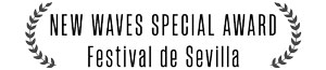 New Waves Special Award FESTIVAL DE SEVILLA